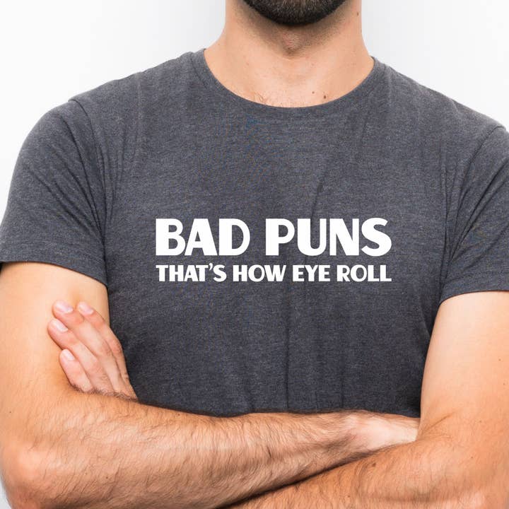 Suzy Swede - Wholesale Screen Printed T-Shirt - Unisex - Bad Puns That How Eye Roll Funny Dad Jokes TShirt