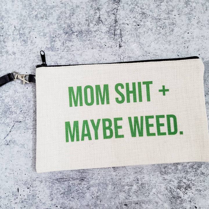 Salt and Sparkle - Wholesale Wristlet - MOM SHIT + MAYBE WEED Ladies' Wristlet Bag