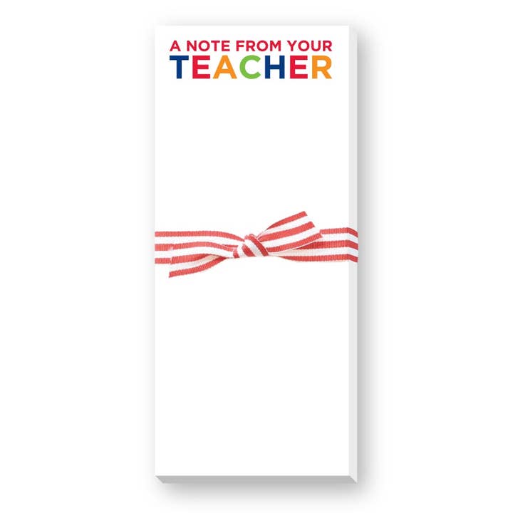 A NOTE FROM YOUR TEACHER SKINNIE NOTEPAD for wholesale by Donovan Designs