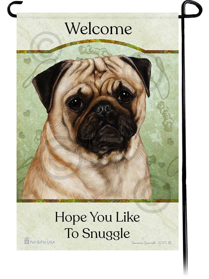 Drapeau Pug Fawn Hope You Like To Snuggle pour la vente par Pet Gifts USA, LLC