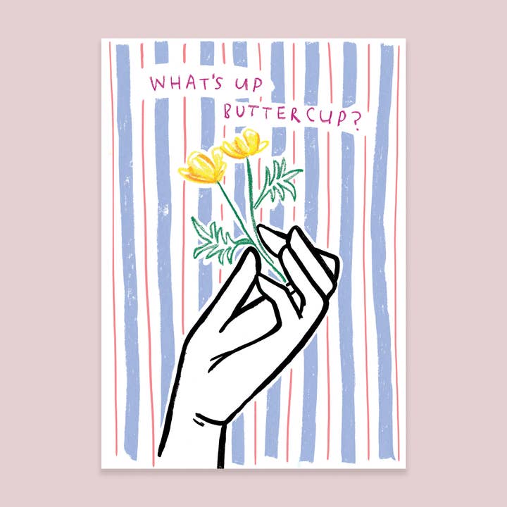 What's Up Buttercup Art Print for wholesale by Callie Stay Cool