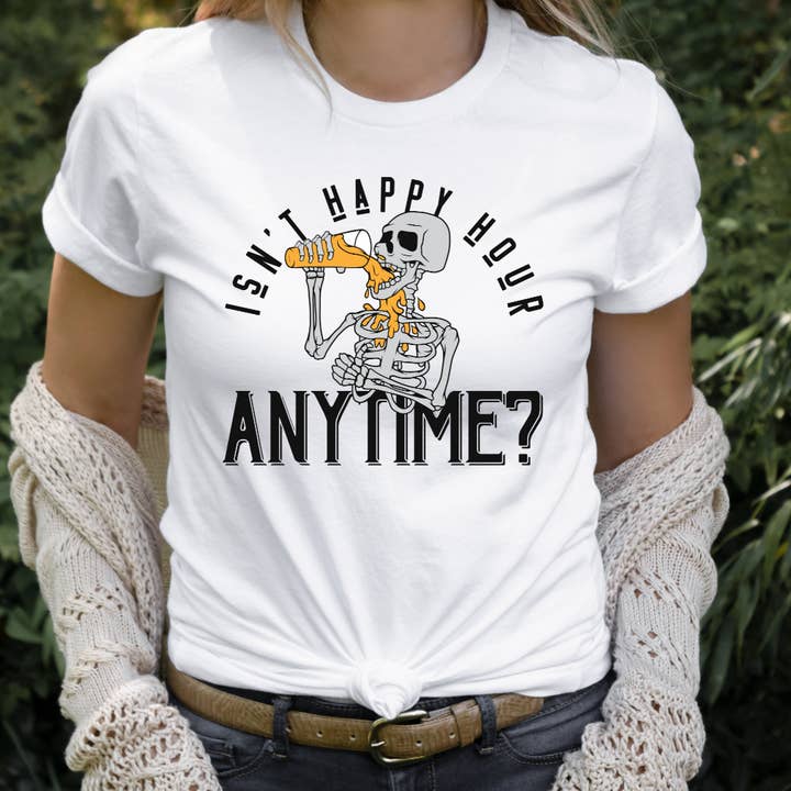 Isnt Happy Hour Anytime Graphic T-Shirt for wholesale by Londas Trendy Tees