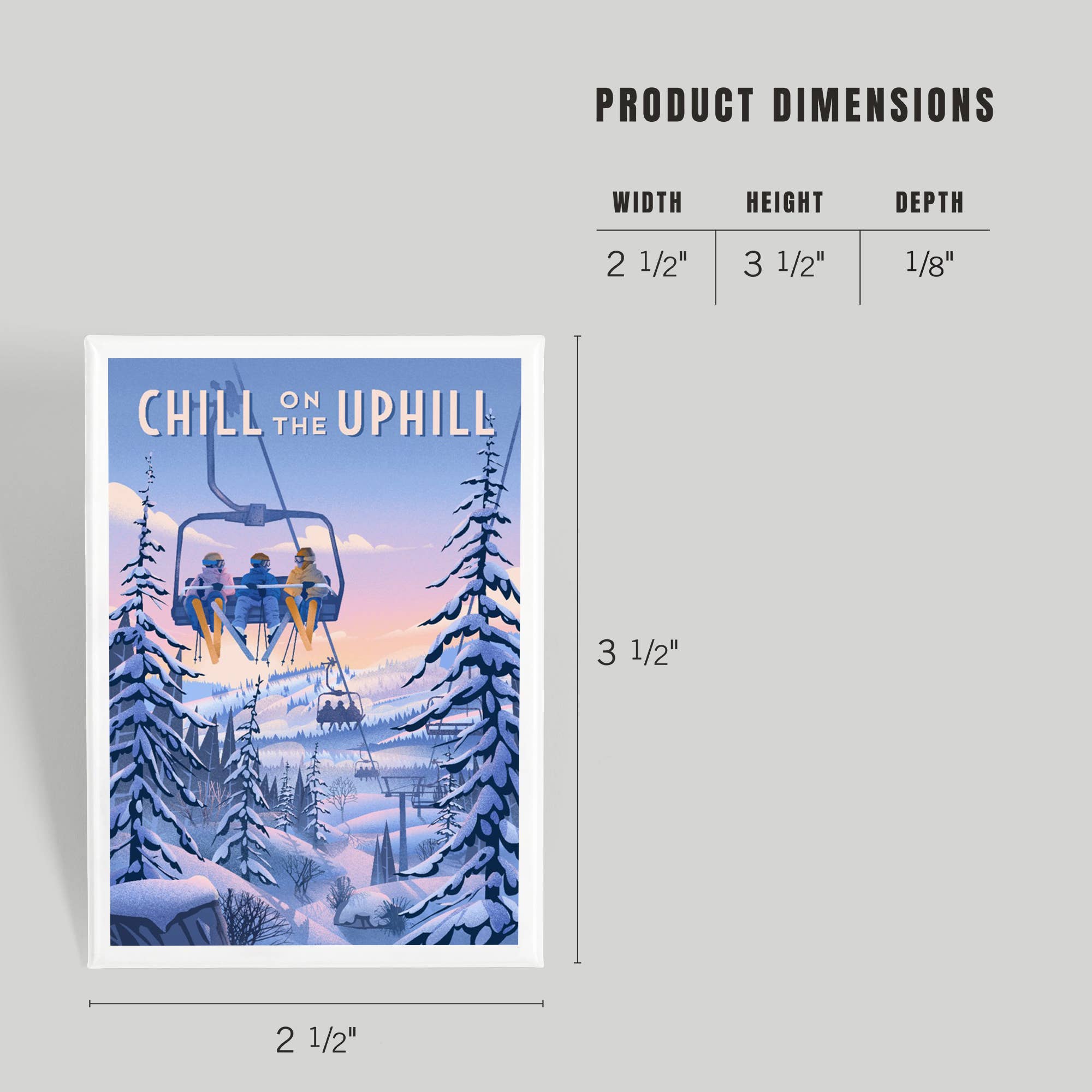 Lantern Press - Venta al por mayor Imanes - MAGNET Chill on the Uphill, telesquí3