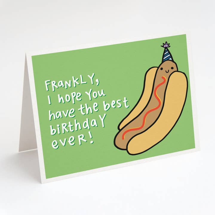 Tiny Gang Designs - Wholesale Birthday Card - Frankly, I Hope You Have The Best Birthday Ever! B-Day Card0