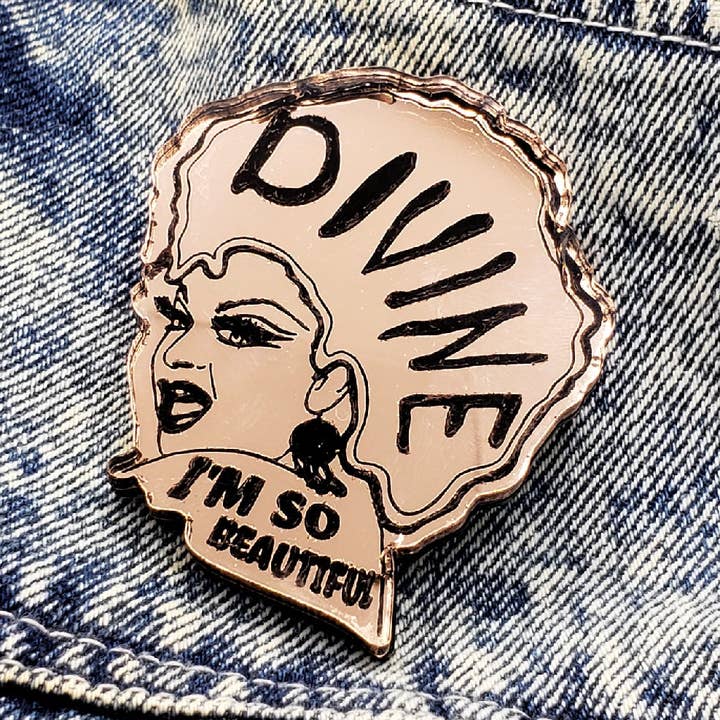 I'm So Beautiful (Divine) Mirror Acrylic Brooch for wholesale by Mixtape Your Life
