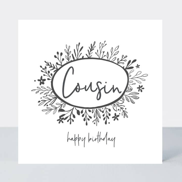 Kleine Worte Cousin Einfache S/W Blumen Geburtstagskarte für den Großhandel von Petimo