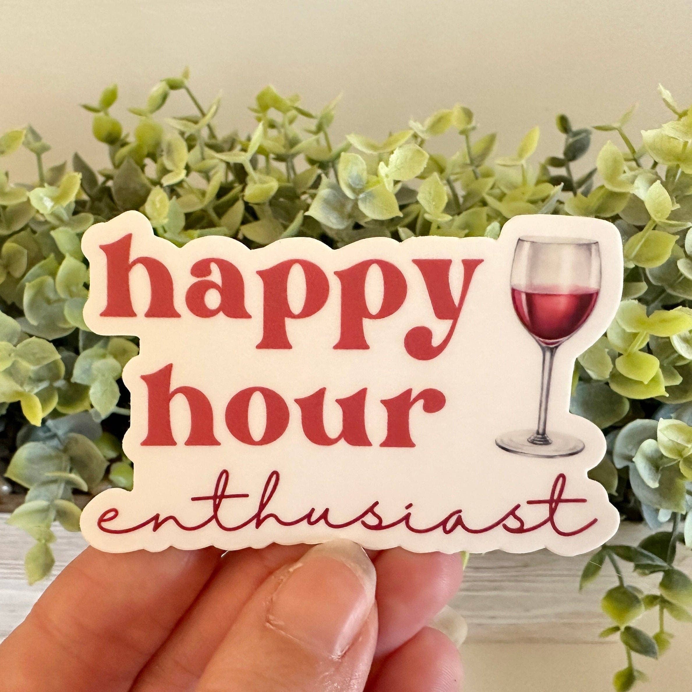 Alyssa Mae Crafts - Wholesale Sticker - Happy Hour Sticker1