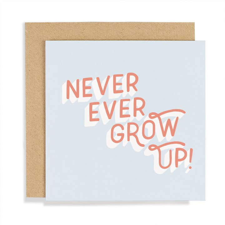 Never Ever Grow Up wenskaart - Grappige verjaardagskaart voor wholesale door Old English Company