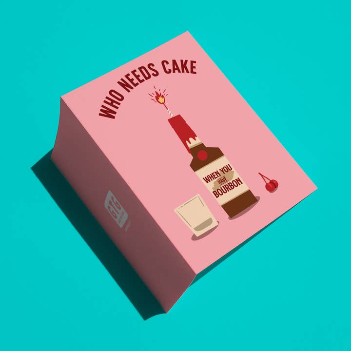 Good Time Goods - Wholesale Birthday Card - "Who Needs Cake, When You Have Bourbon" Birthday Card0