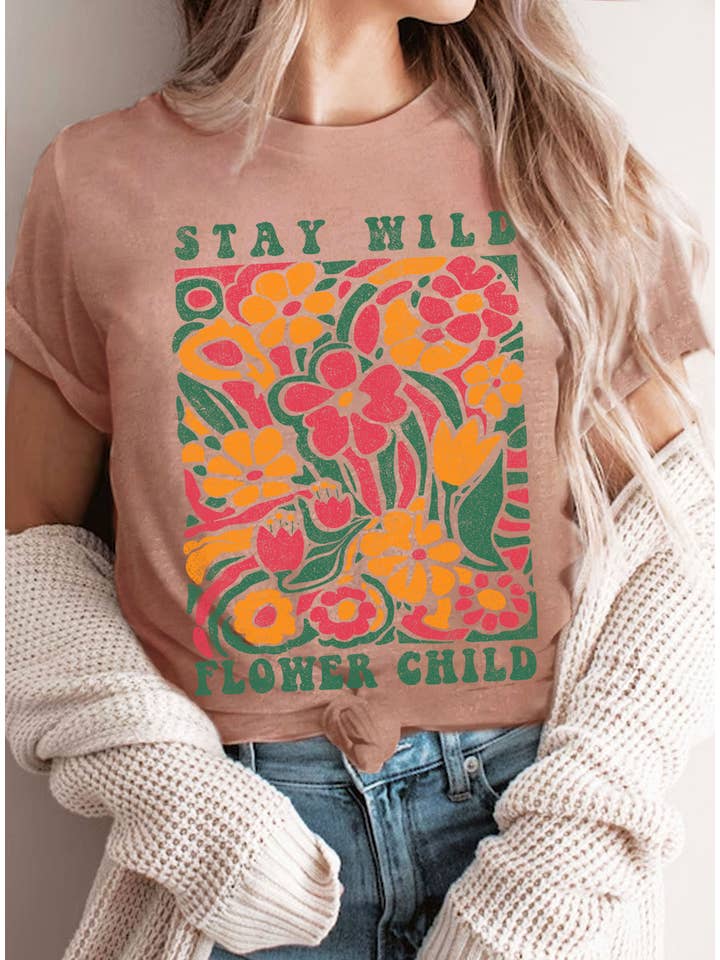 Rustee Clothing - Wholesale Screen Printed T-Shirt - Women's - STAY WILD FLOWER CHILD GRAPHIC TSHIRTS