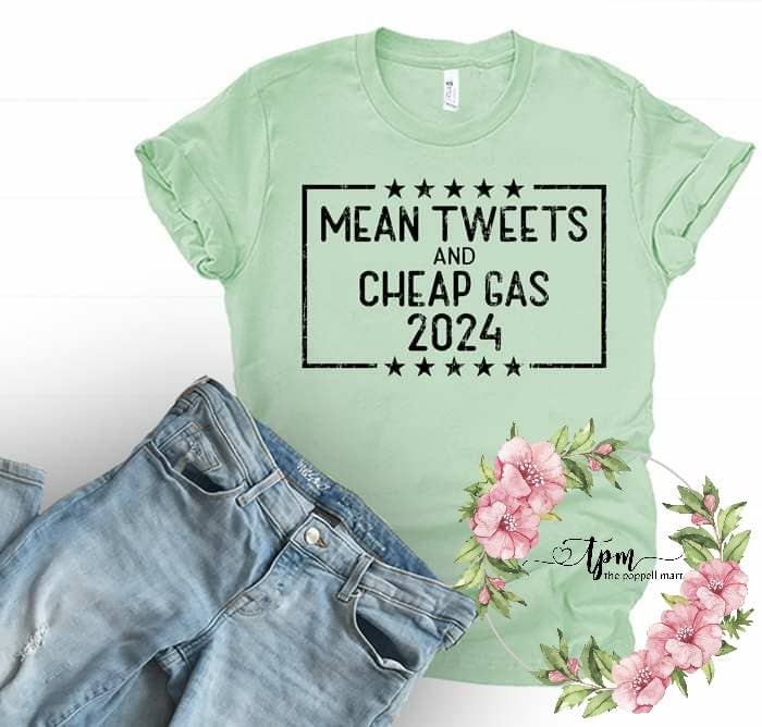 The Poppell Mart - Vendita all'ingrosso Maglietta serigrafata - Donna - Maglietta Mean Tweets e Cheap Gas 2024