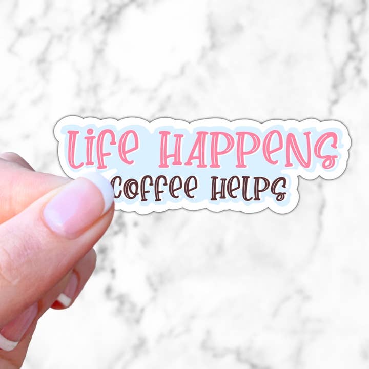 Livet händer kaffe hjälper citat klistermärke för wholesale av Simply Fangirl Designs