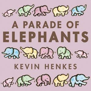 HarperCollins - Wholesale Baby & Toddler Book (0-2) - A Parade Of Elephants Board Book: Kevin Henkes