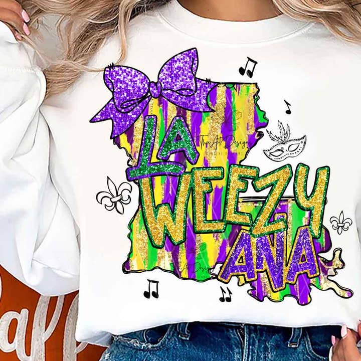 NVC Ecommerce LLC - Wholesale Graphic Sweatshirt - Women's - La Weezy Ana T-Shirt, Mardi Gras Tee, Fat Tuesday Sweatshirt