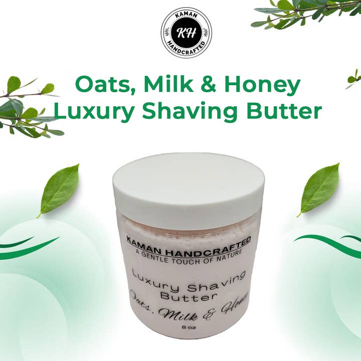 Oats, Milk & Honey Shaving Butter for wholesale by KAMAN HANDCRAFTED