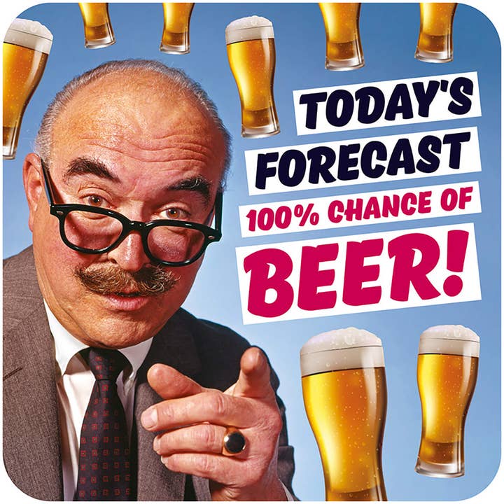 Dean Morris Cards - Wholesale Coasters - 100% Chance Of Beer Coaster