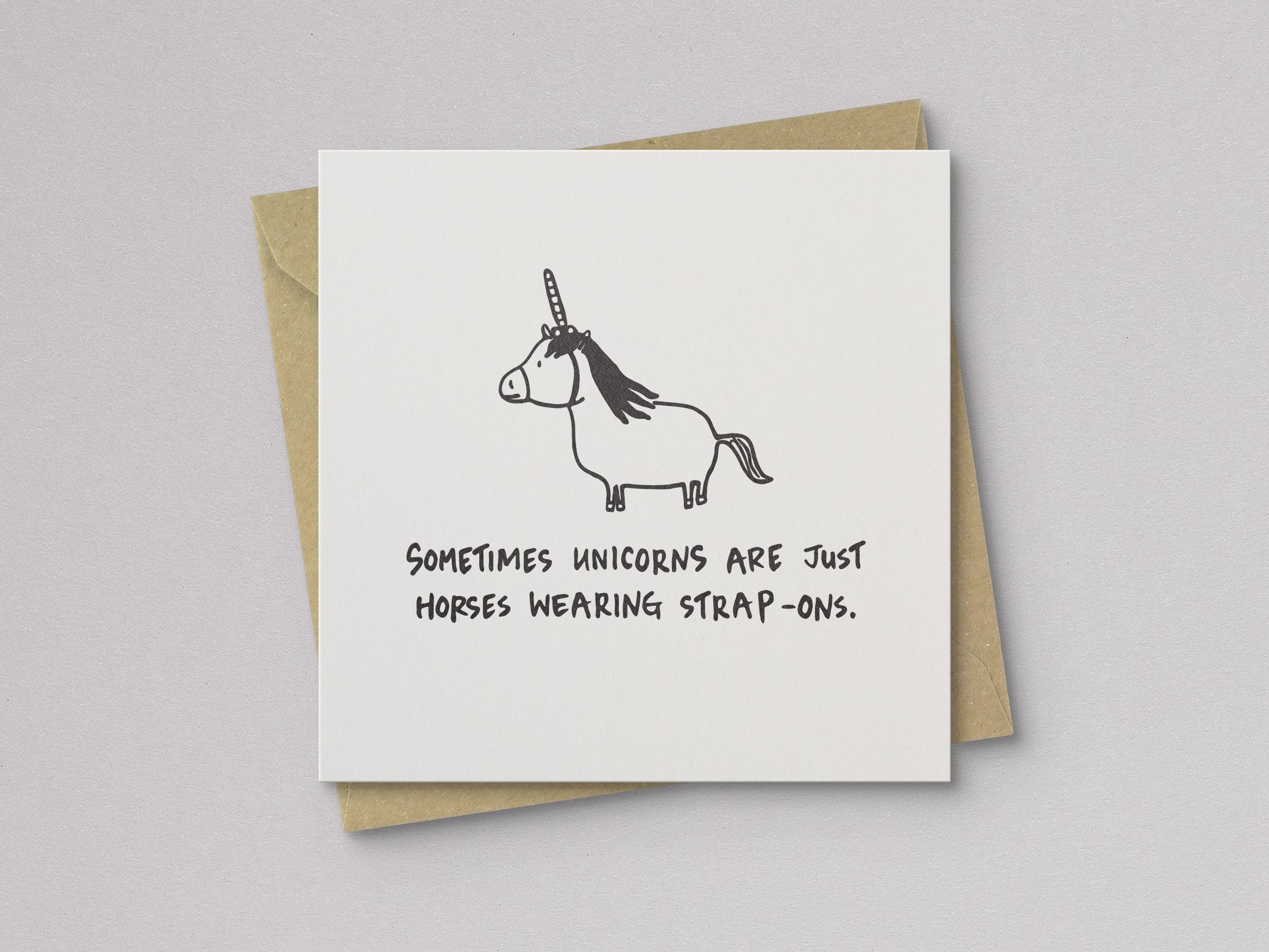 Kwohtations – Cartão de saudação diária por atacado – Às vezes, os unicórnios são apenas cavalos com cartão engraçado de strap-ons1