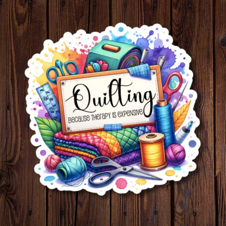 Quilting: Because Therapy Is Expensive Sticker for wholesale by Roxanne Johnston Designs