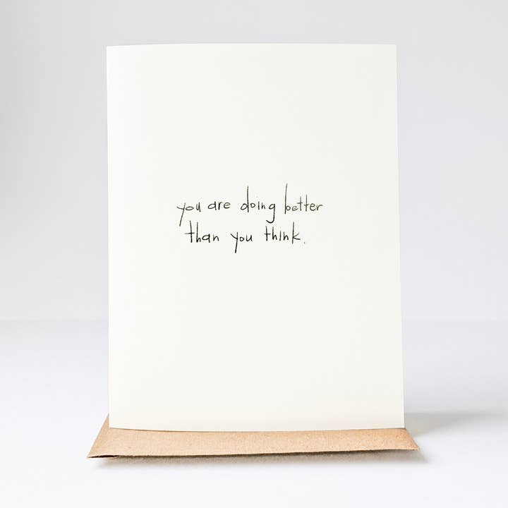 Better Than You Think Card for wholesale by under the stairs paper co.