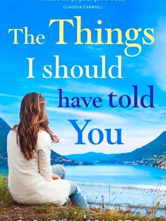 The Things I Should Have Told You by Carmel Harrington for wholesale by Boon Books