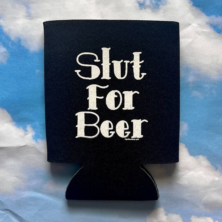 Slut for Beer Beer Hugger for wholesale by Siyo Boutique