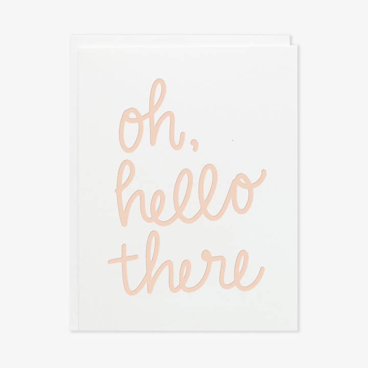 Carte Oh Hello There pour la vente par Kindly,
