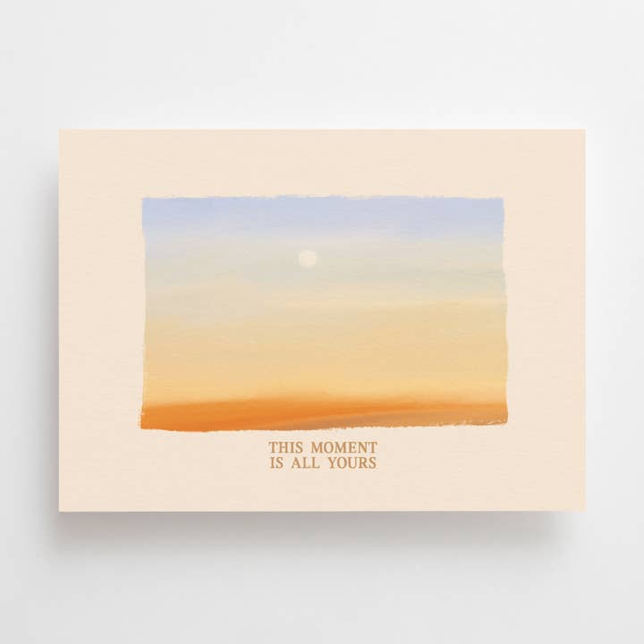 THIS MOMENT IS ALL YOURS - POSTCARD - for wholesale by Anna Cosma