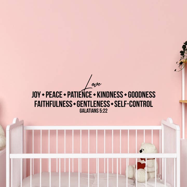 Love Joy Peace Patience Kindness Goodness Faithfulness Gentleness Self Control Galatians Wall Decal Sticker for wholesale by My Vinyl Story