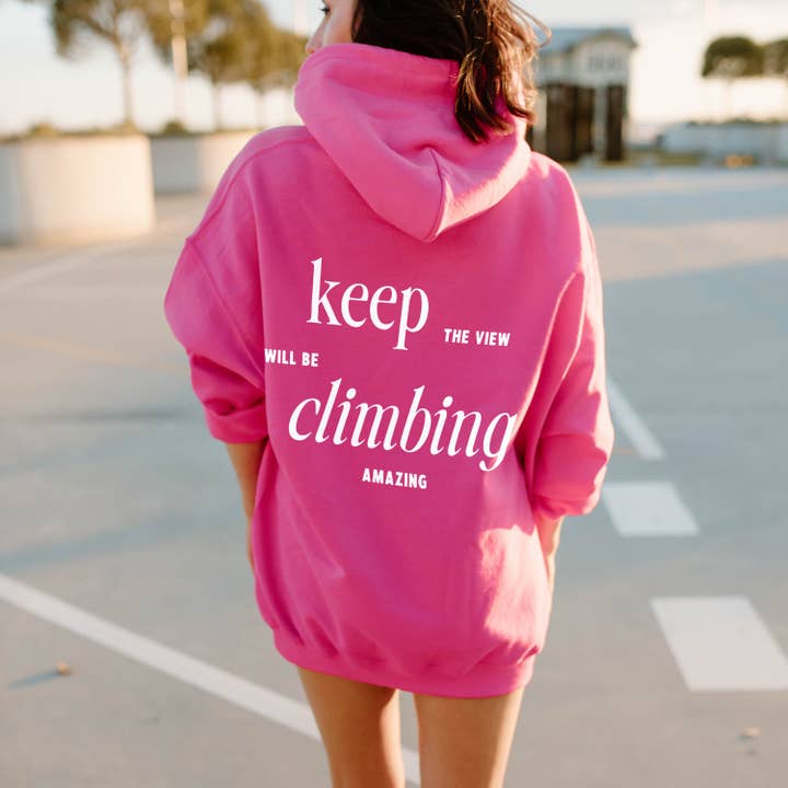 Keep Climbing Motivational Outdoor Unisex Hoodie for wholesale by Alley & Rae