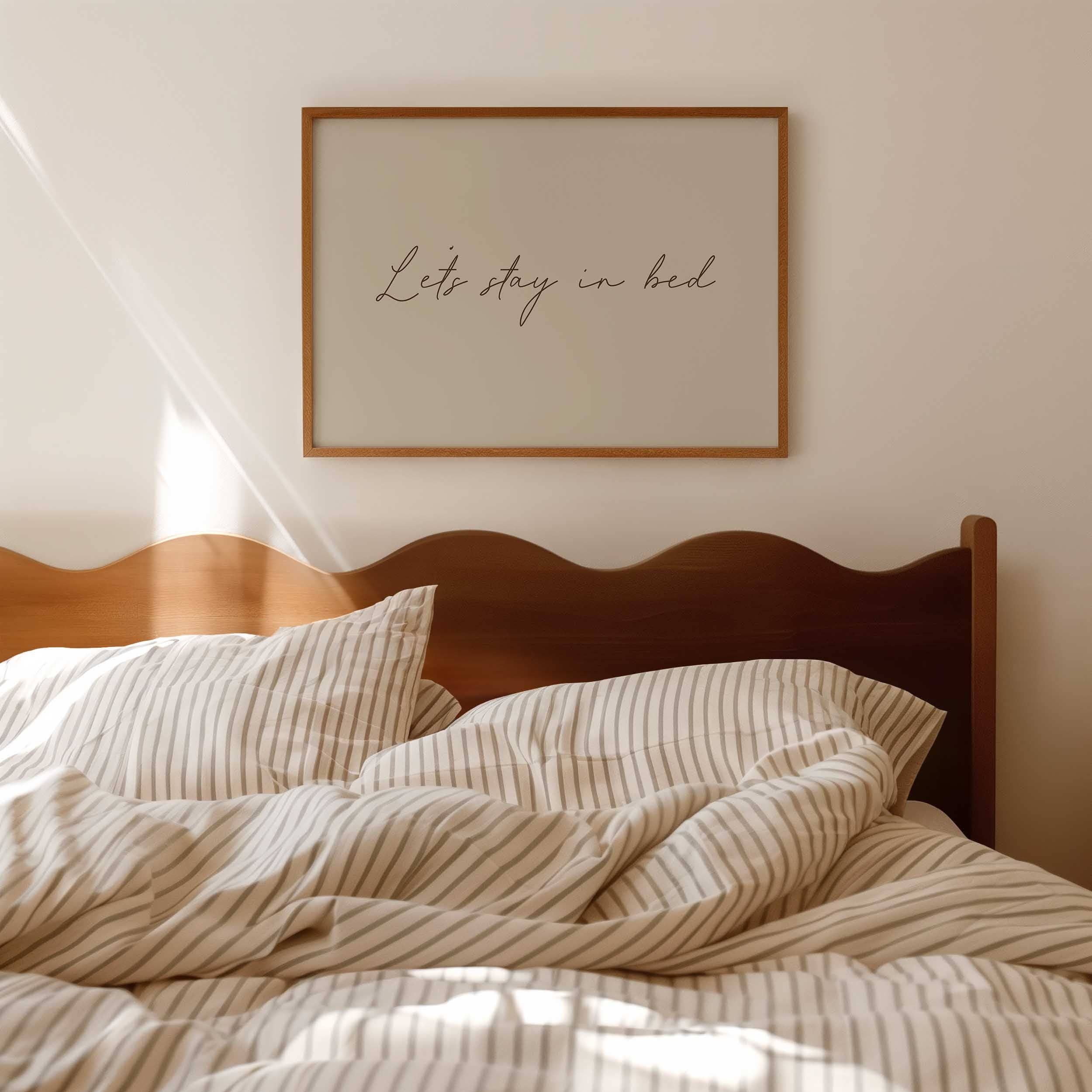 D'LUXE PRINTS - Wholesale Art Print - Let’s Stay In Bed – Script Typography Print1