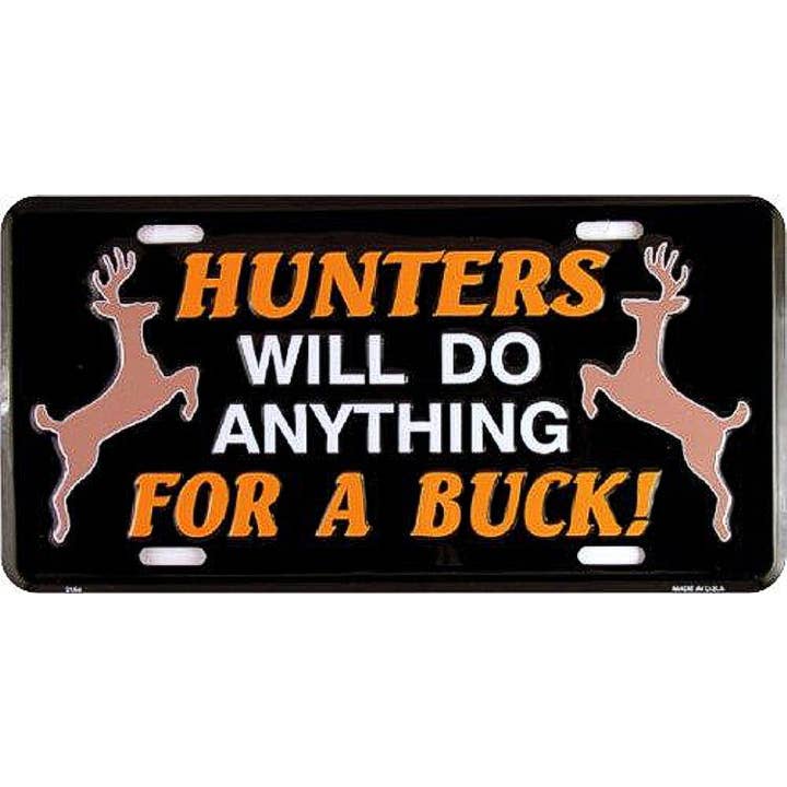 Hunters Do Anything - Plaque d'immatriculation pour la vente par Signs 4 Fun
