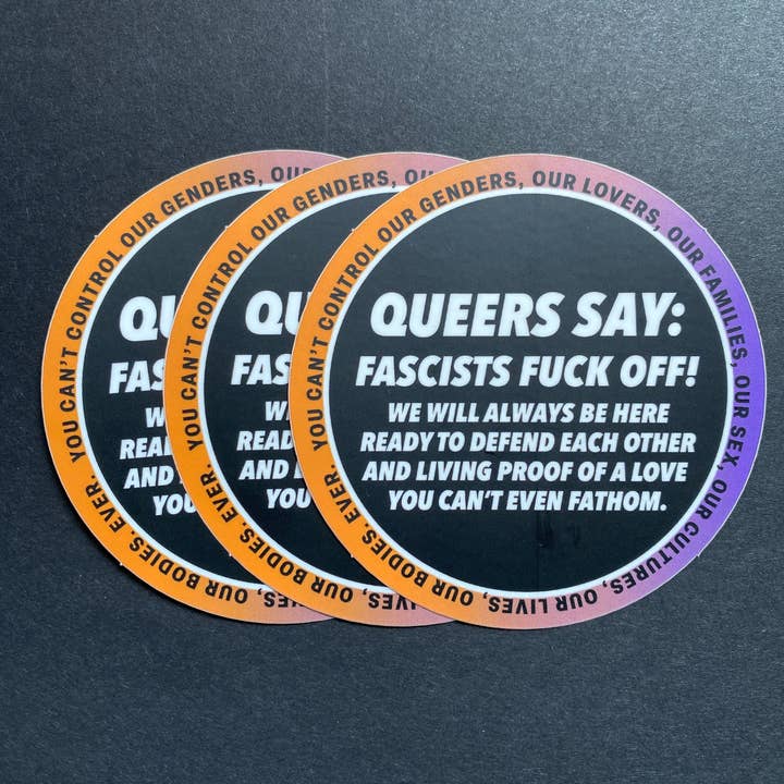 radical emprints - Wholesale Sticker - Stickers - Queers Say: Fascists Fuck Off