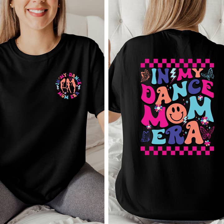SONDO DESIGN LTD - Wholesale T-shirt met print - Dames - In My Dance Mom Era Shirt, Dance Mom Shirt, Dance Mama Shirt1