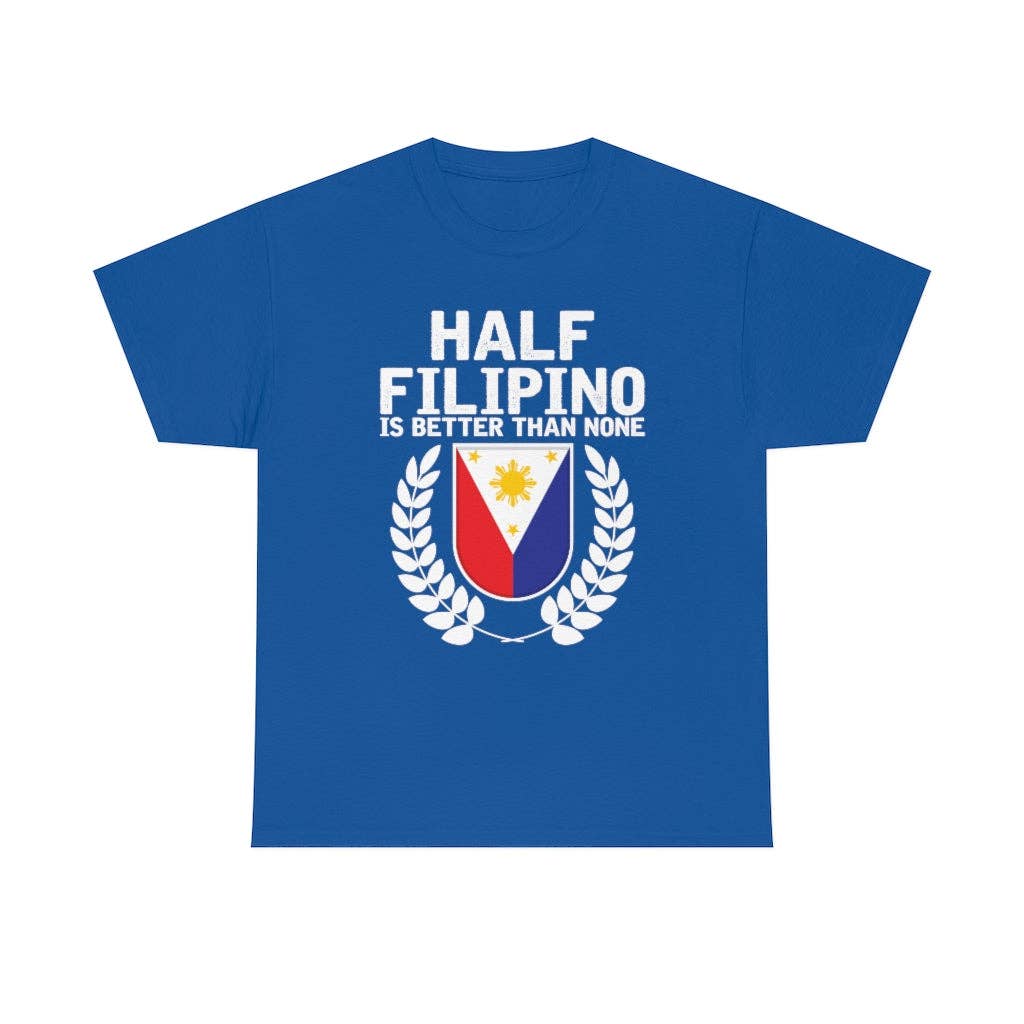 Teegarb LLC - Vendita all'ingrosso Maglietta serigrafata - Donna - Novità: mezzo filippino è meglio di niente, amante del Pinoy Pride, esilarante slang filippino, entusiasta del nazionalismo38