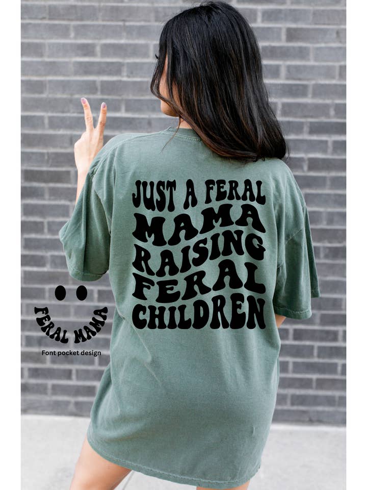 Gewoon een wilde moeder die wilde kinderen mossen grootbrengt, comfortabele kleuren voor wholesale door Gunpowder and lace wholesale