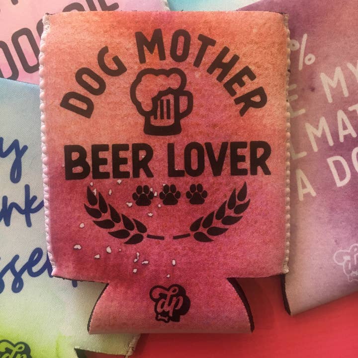 Dog Mother Beer Lover Can Insulator for wholesale by The Dapper Paw