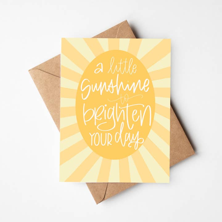 A Little Sunshine Hand Lettered Greeting Card for wholesale by Letters from Elliott
