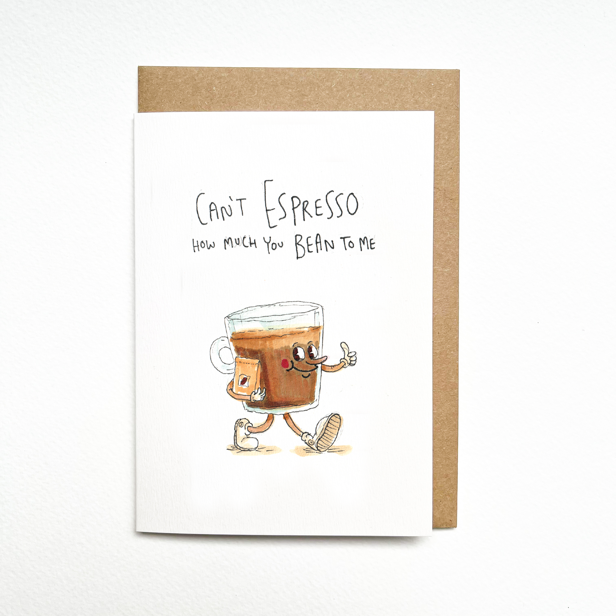 Well Drawn - Wholesale Love Card - Can't Espresso How Much You Bean To Me3