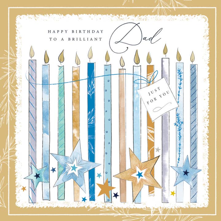 Happy Birthday to a brilliant Dad- Just for you - candles for wholesale by Katie Phythian Design