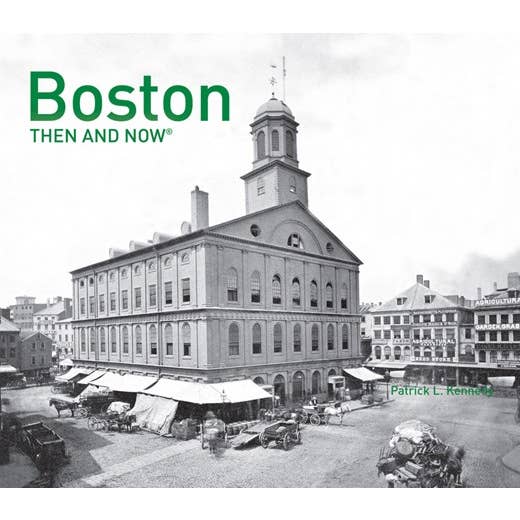 Boston Then and Now®:Patrick Kennedy for wholesale by HarperCollins
