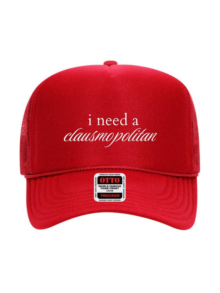 Ich brauche einen Clausmopolitan - Roter Schaumstoff-Weihnachts-Truckerhut. für den Großhandel von Morgan Mills Designs