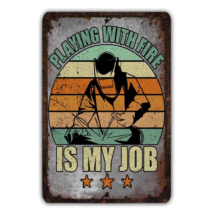 Torche à souder Playing With Fire Is My Job en métal de style vintage pour la vente par Game Time Prints