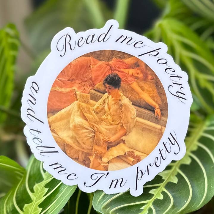 Read me Poetry and Tell me I’m Pretty - Vinyl Sticker for wholesale by Fritz + Key