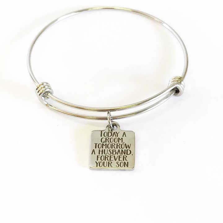 Today A Groom Tomorrow A Husband Forever Your Son Stacking Expanding Bangle Charm Bracelet, Grooms Mom Gift, Grooms Mother Gift For Mom for wholesale by JKCE Designs