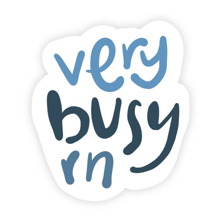 Bonita pegatina de vinilo moderna - Very Busy Rn para venta al por mayor de funday goods