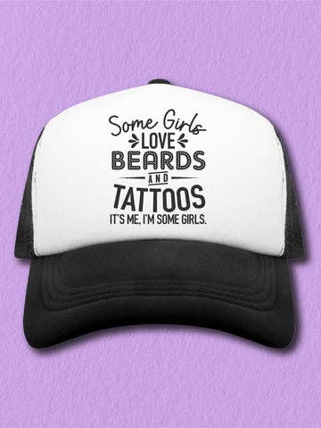 A algunas chicas les encantan las barbas y los tatuajes, yo soy algunas chicas - (Sombrero) para venta al por mayor de Hectic Rebellion