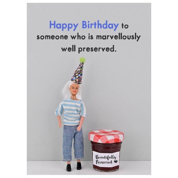 Well Preserved | Happy Birthday | Cards for Her | Humour for wholesale by Bold & Bright