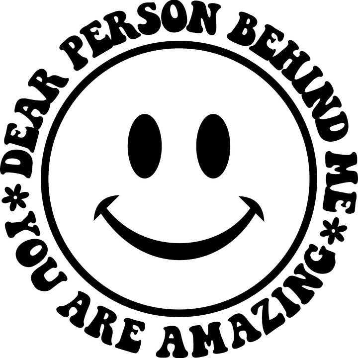 Transfer por sublimación listo para imprimir Dear Person Behind Me Design 1 Wavy para venta al por mayor de Ready Set Press