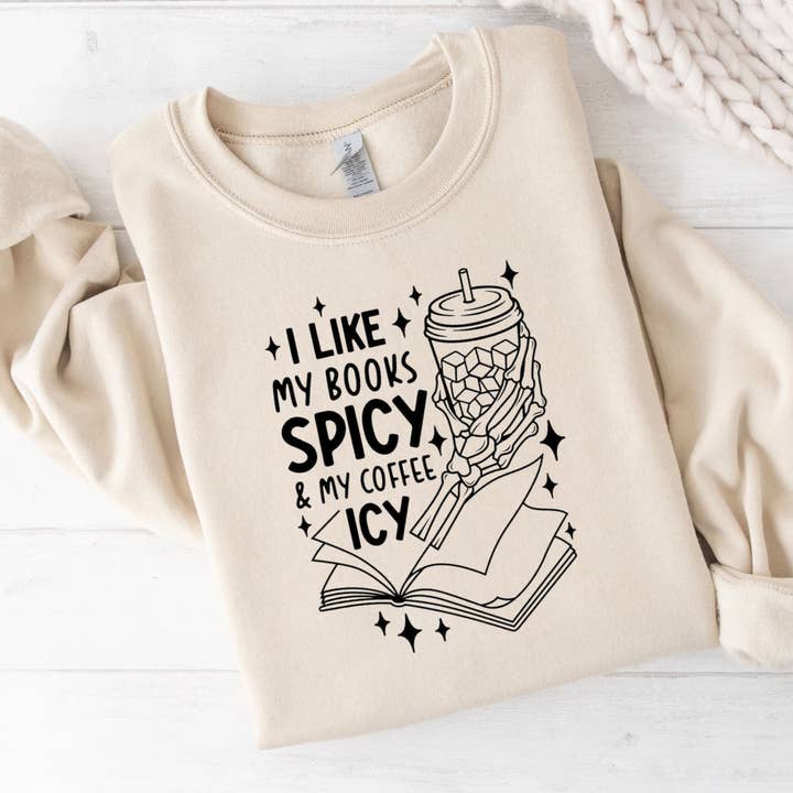 I like my books spicy & my Coffee Icy Crewneck for wholesale by Brandy & Daisy's Boutique