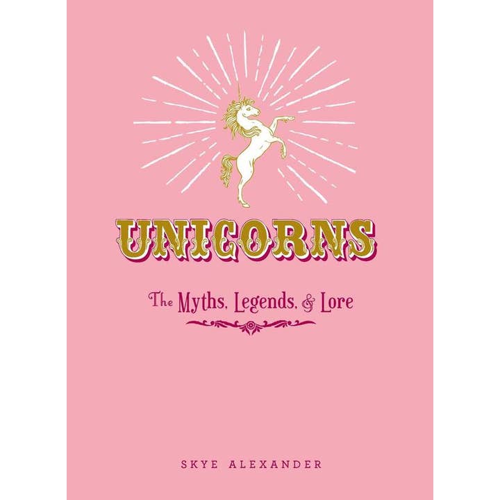 Unicorns: The Myths, Legends, & Lore for wholesale by Microcosm Publishing & Distribution
